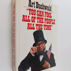 Art Buchwald : You can fool all of the people all the time - pikkukuva 1