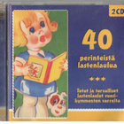 40 PERINTEISTÄ LASTENLAULUA - pikkukuva 1