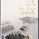 Jeff Foster: Ihmeellinen poissaolo - pikkukuva 1