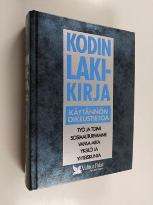 Kodin lakikirja : käytännön oikeustietoa 2 osa