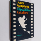 Jouni Apajalahti : Kappalaisen kaitafilmi : Jännitysromaani - pikkukuva 1