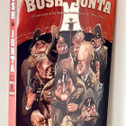 The Bush Junta -kokoelma poliittista sarjakuvaa - pikkukuva 1