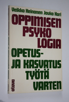 Veikko Heinonen : Oppimisen psykologia opetus- ja kasvatu...