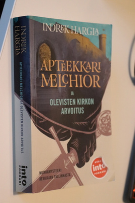 Indrek Hargla Apteekkari Melchior ja Olevisten kirkon arvoit