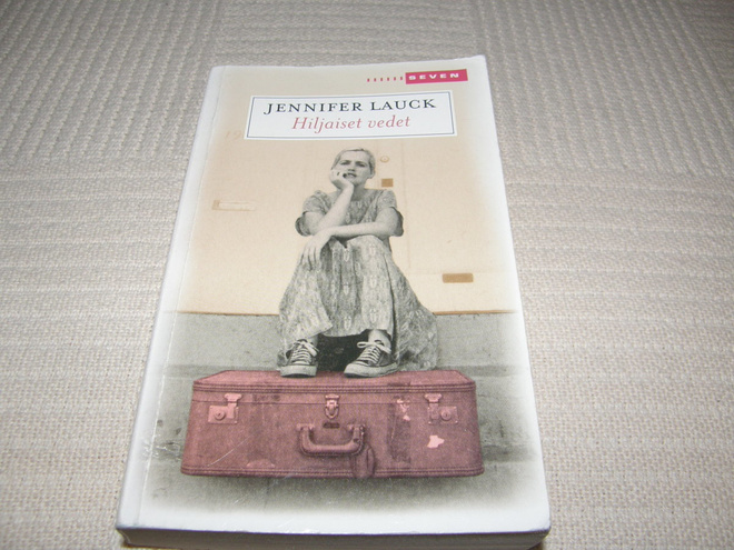 Jennifer Lauck Hiljaiset vedet   -pok
