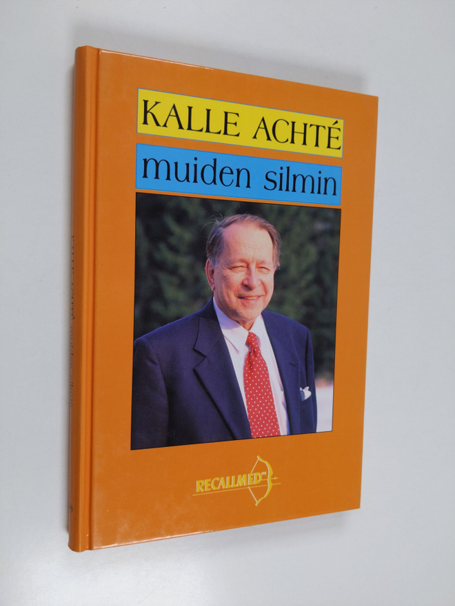 Päivi (toim.) Saarinen : Kalle Achte muiden silmin