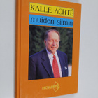 Päivi (toim.) Saarinen : Kalle Achte muiden silmin - pikkukuva 1