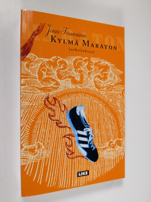 Jouni Tossavainen : Kylmä maraton : (urheilukirja)