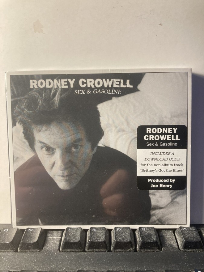 RODNEY CROWELL: Sex & Gasoline, CD, muoveissa