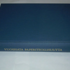 Autio & Nordberg : Vuosisata paperiteollisuutta I & II (2 ki - pikkukuva 2