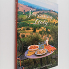 Steven Rothfeld ym. : Savouring Italy - Recipes and Refle... - pikkukuva 1