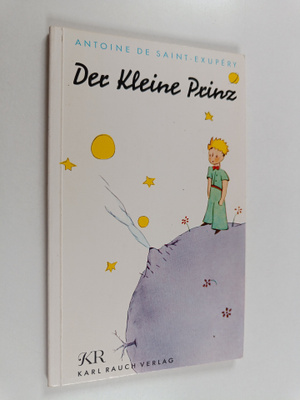 Antoine de Saint-Exupery : Der kleine prinz