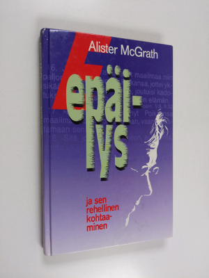 Alister McGrath : Epäilys ja sen rehellinen kohtaaminen