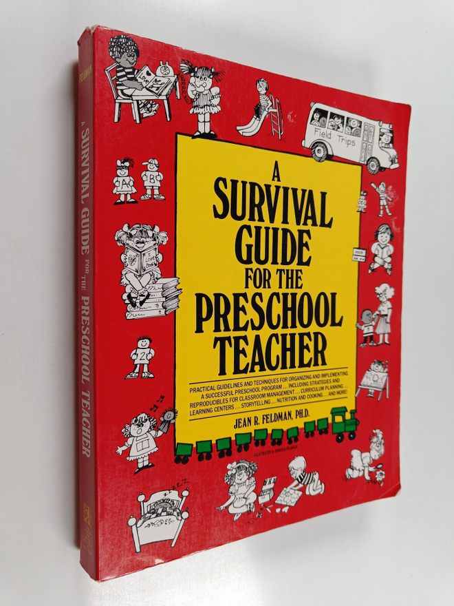 Jean R. Feldman : A Survival Guide for the Preschool Teacher