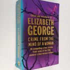 Elizabeth George : Crime from the mind of a woman : a col... - pikkukuva 1