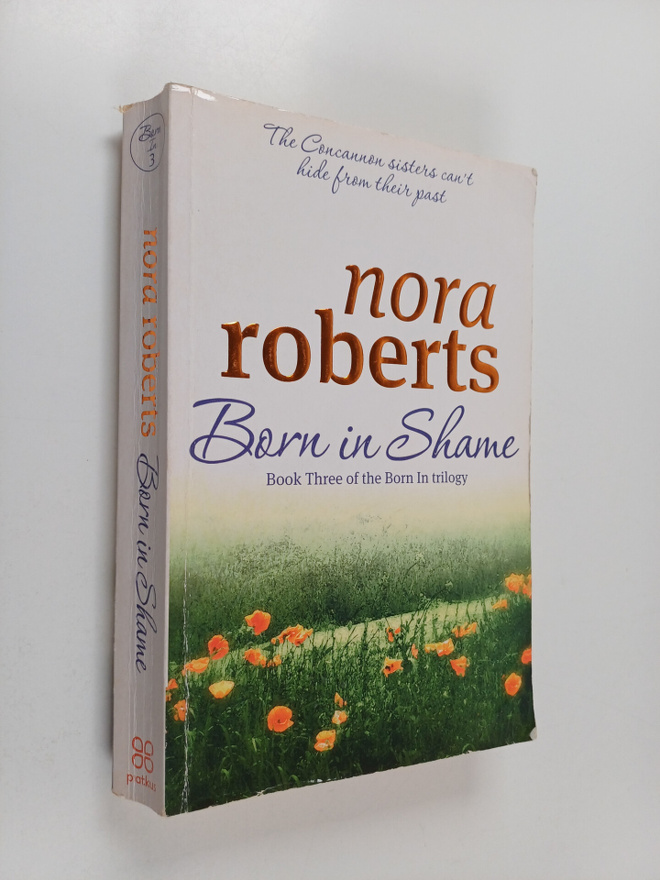 Nora Roberts : Born in shame