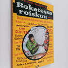 Timo (toim.) Rautio : Rokatessa roiskuu Osa 2 - pikkukuva 1