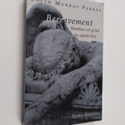 Colin Murray Parkes : Bereavement - Studies of Grief in A... - pikkukuva 1