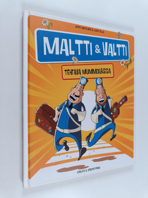 Jerry Mikkelinen : Maltti & Valtti : tehtävä mummolassa