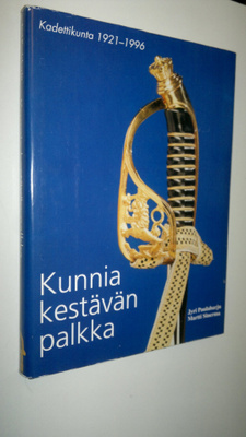 Jyri Paulaharju : Kunnia kestävän palkka : kadettikunta 7...