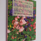 Pentti Alanko ym. : Palavarakkaus ja särkynytsydän sekä m... - pikkukuva 1