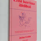 John Cobb : Ensi kertaa äidiksi - pikkukuva 1