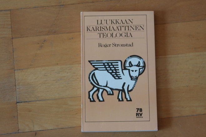 Roger Stronstad Luukkaan karismaattinen teologia #7