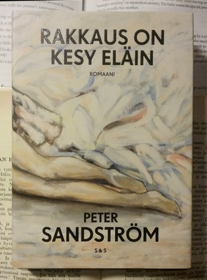 Peter Sandström - Rakkaus on kesy eläin (sid.)