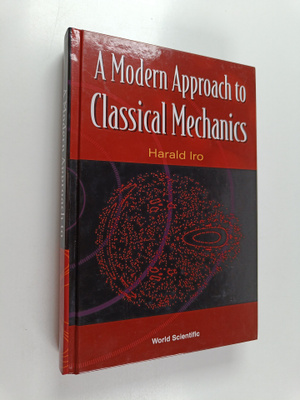 Harald Iro : A Modern Approach to Classical Mechanics