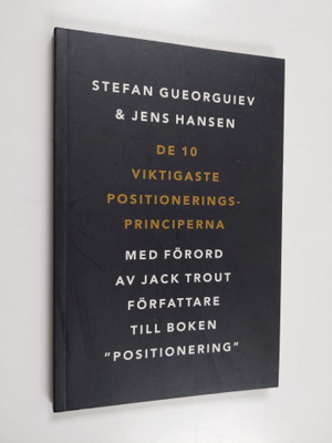 Jens Hansen ym. : De 10 viktigaste positioneringsprinciperna
