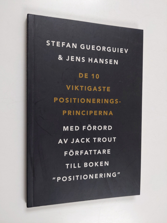 Jens Hansen ym. : De 10 viktigaste positioneringsprinciperna