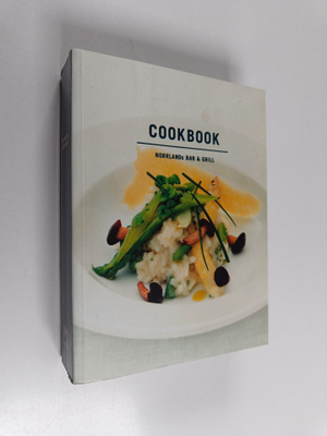 Annica Triberg ym. : Cookbook : Norrlands Bar & Grill