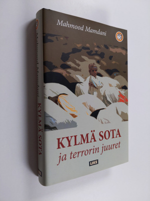 Mahmood Mamdani : Kylmä sota ja terrorin juuret