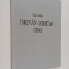 Petri Niikko : Iskevän ikimitan opas - pikkukuva 1