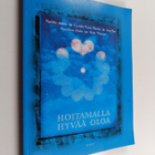 Hoitamalla hyvää oloa - pikkukuva 1