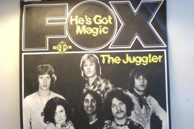 FOX :: HE'S GOT MAGIC / THE JUGGLER :: VINYYLI 7"  UUSI 1975