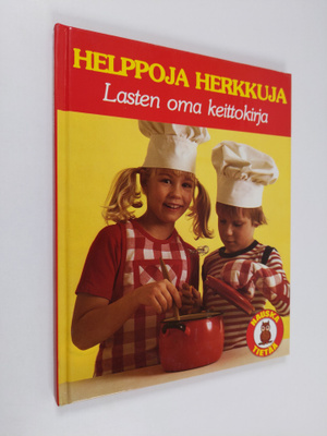 Britt Weyden : Helppoja herkkuja : lasten oma keittokirja