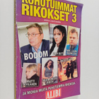 Mika Lahtonen : Kohutuimmat rikokset 3 - pikkukuva 1