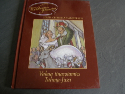 Andersen Vakaa tinasotamies Tuhma-Jussi