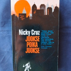 Cruz,Nicky: Juokse poika juokse - pikkukuva 1