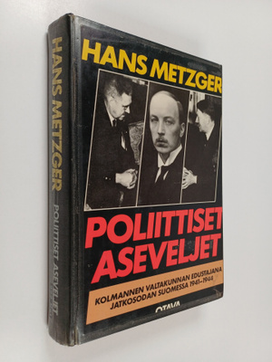 Hans Metzger : Poliittiset aseveljet : Kolmannen valtakun...