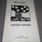 KIVI - JUHLAT VUOSIEN VARRELTA VHS NURMIJÄRVI TAABORINVUORI - pikkukuva 1