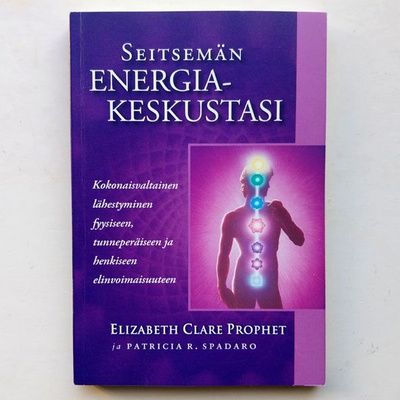 Elizabeth Clare Prophet: Seitsemän energiakeskustasi