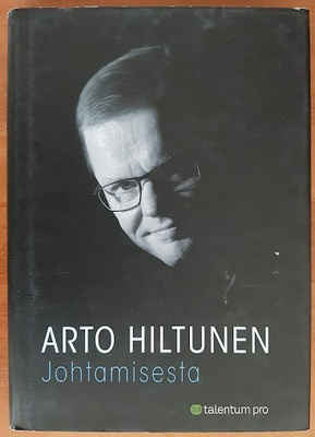 Arto Hiltunen: Johtamisesta