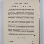 Agnes Sligh Turnbull : Kultainen tie - pikkukuva 2