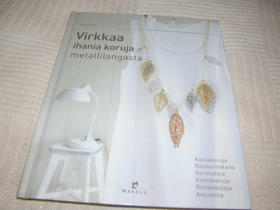 Nancy Waille Virkkaa ihania koruja metallilangasta