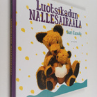 Sari Kanala : Luotsikadun nallesairaala - pikkukuva 1
