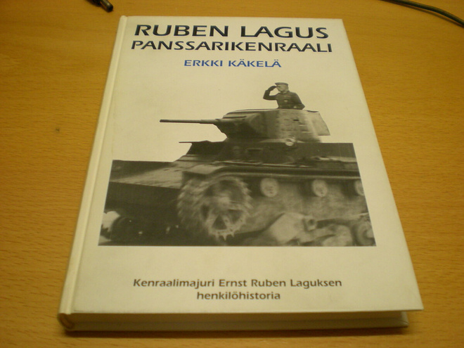 Erkki Käkelä: Ruben Lagus Panssarikenraali