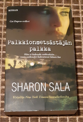 Sharon Sala - Palkkionmetsästäjän palkka