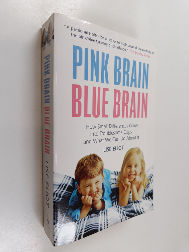 Lise Eliot : Pink Brain, Blue Brain - How Small Differenc...